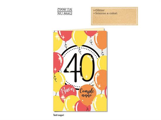 BIGLIETTO 40 ANNI NUMERI E PALLONCINI