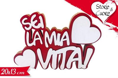 SCRITTA SEI LA MIA VITA 20x13