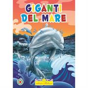 LIBRO COLORA I GIGANTI DEL MARE SERIE NATURA
